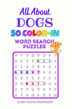 Load image into Gallery viewer, All About DOGS: 50 Color In Word Search Puzzles