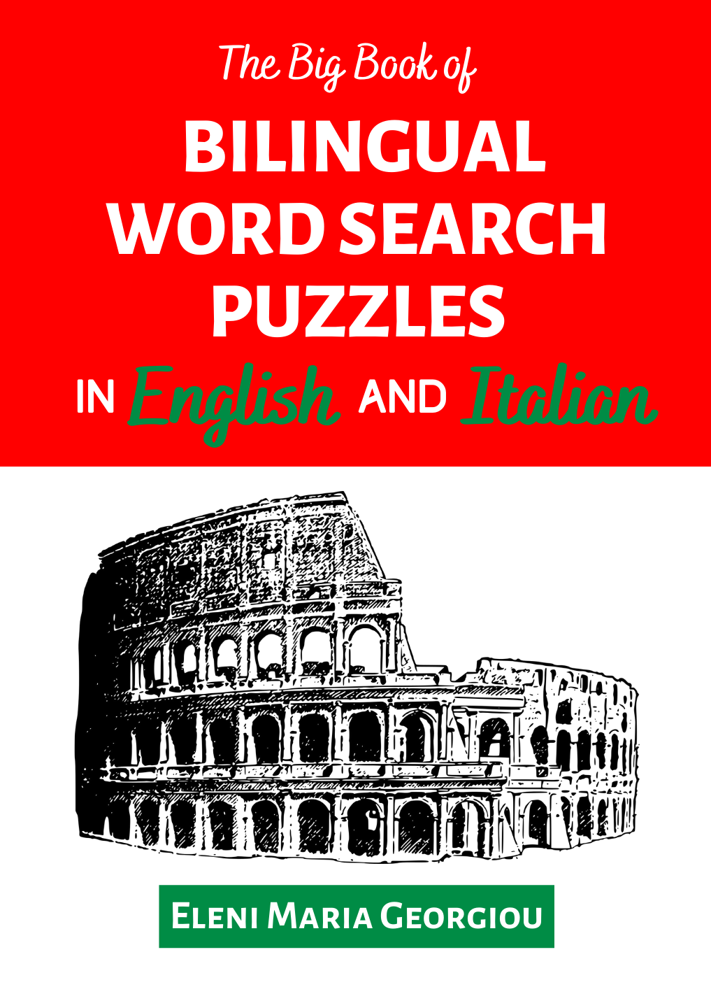 The Big Book of Bilingual Word Search Puzzles in English and Italian