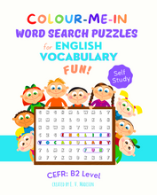 Load image into Gallery viewer, Colour-Me-In Word Search Puzzles for English Vocabulary Fun! B2 Level
