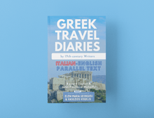 将图片加载到图库查看器,Greek Travel Diaries by 19th-century Writers: Italian-English Parallel Text Volume 1