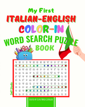 Load image into Gallery viewer, My First Italian-English Color-In Word Search Puzzle Book