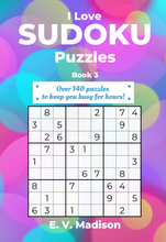 Load image into Gallery viewer, I Love Sudoku Puzzles - Book 3
