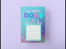 Load and play video in Gallery viewer, All About DOGS: 50 Color In Word Search Puzzles