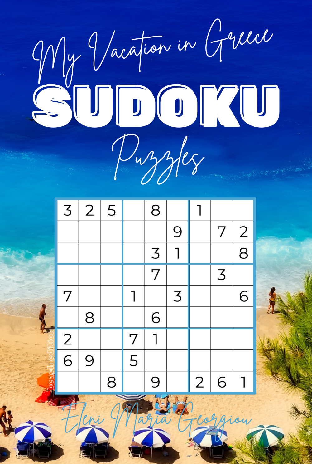 My Vacation in Greece SUDOKU Puzzles: Beach Edition
