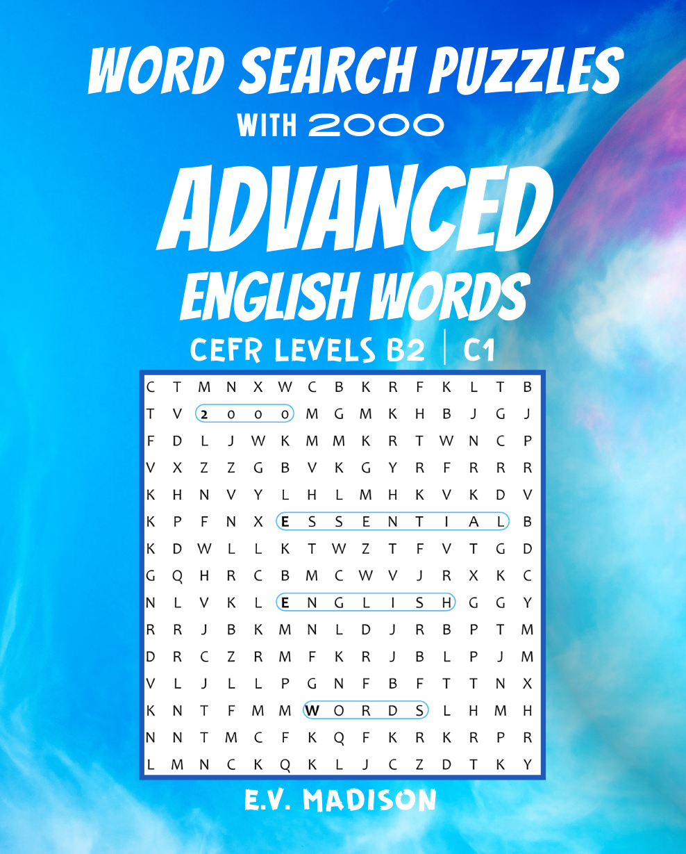 Word Search Puzzles with 2000 Advanced English Words
