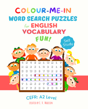 Load image into Gallery viewer, Colour-Me-In Word Search Puzzles for English Vocabulary Fun! A2 Level
