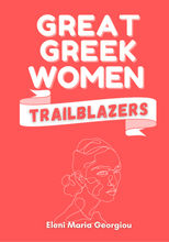 Load image into Gallery viewer, Great Greek Women Trailblazers (English text only)
