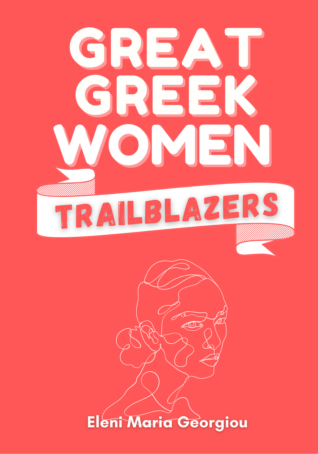 Great Greek Women Trailblazers (English text only)