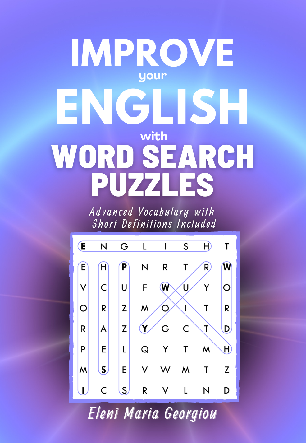 Improve your English with Word Search Puzzles: Advanced Vocabulary