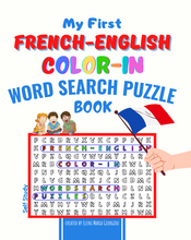 Load image into Gallery viewer, My First French-English Color-In Word Search Puzzle Book
