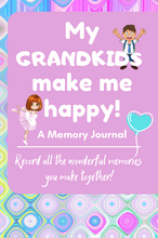Lade das Bild in den Galerie-Viewer, My Grandkids Make Me Happy! A Memory Journal
