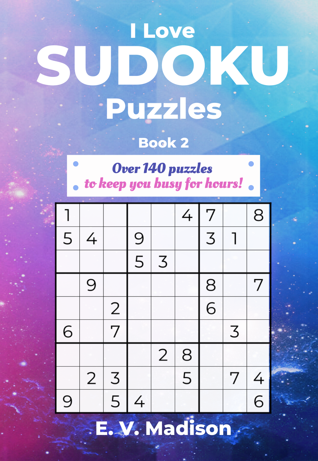 I Love Sudoku Puzzles - Book 2