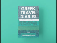 Charger et lire la vidéo dans la visionneuse de la Galerie, Greek Travel Diaries by 19th-century Writers: Greek-English Parallel Text - Volume 2
