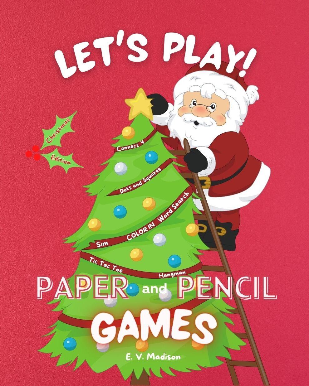 Let's Play! Paper and Pencil Games - Christmas Edition