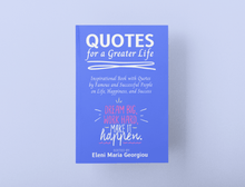 Charger l&#39;image dans la galerie, Quotes for a Greater Life
