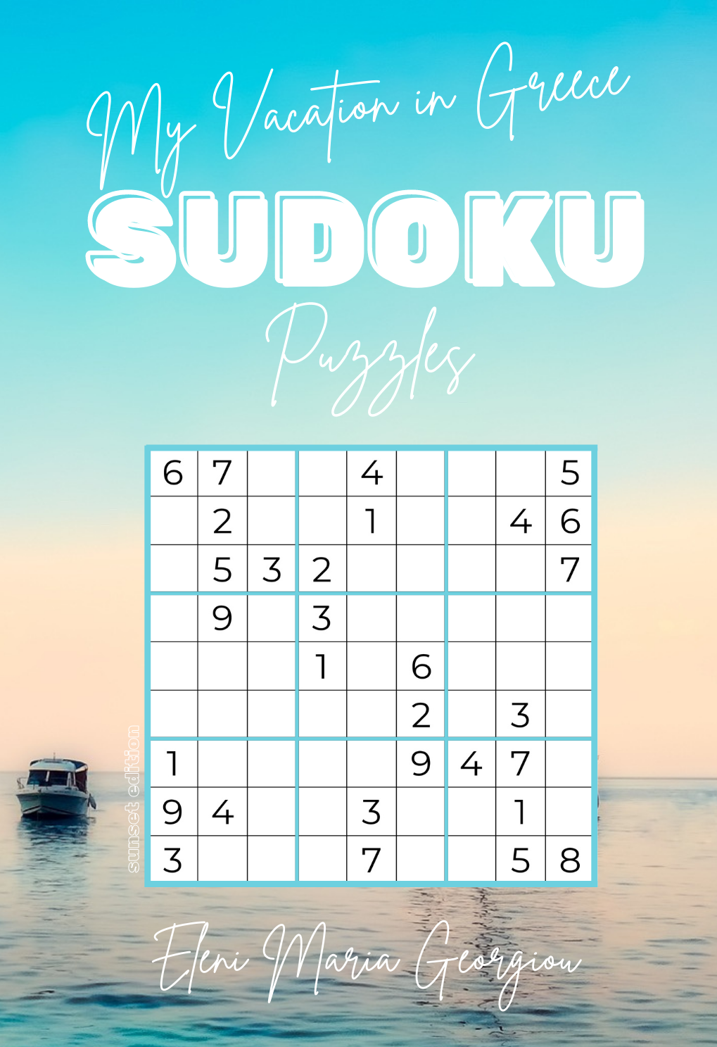 My Vacation in Greece SUDOKU Puzzles: Sunset Edition
